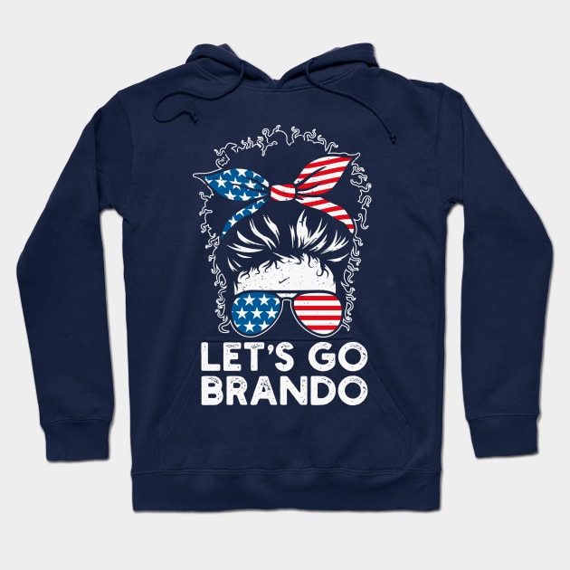 Messy Bun Lets Go Brandon Destressed Flag Hoodie by BadrooGraphics Store